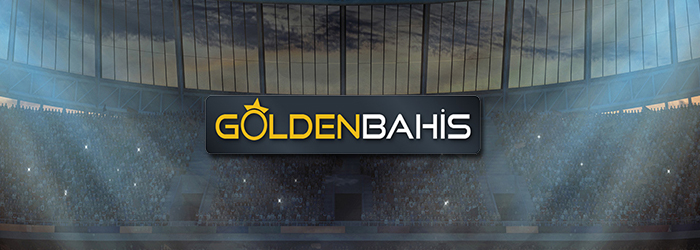 GoldenBahis Yeni Adresi